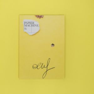 Oeuf 5 - Papier Machine