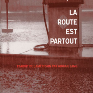La route est partout