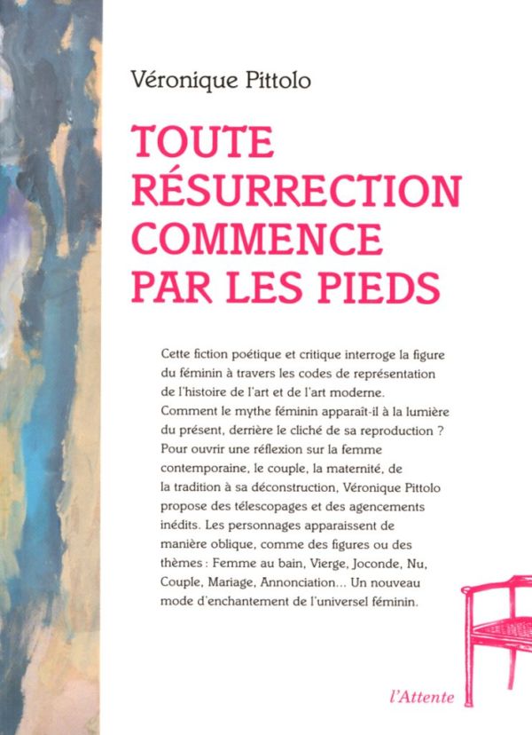 Toute Résurrection commence par les pieds