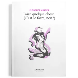 Faire quelque chose (C'est le faire, non ?)