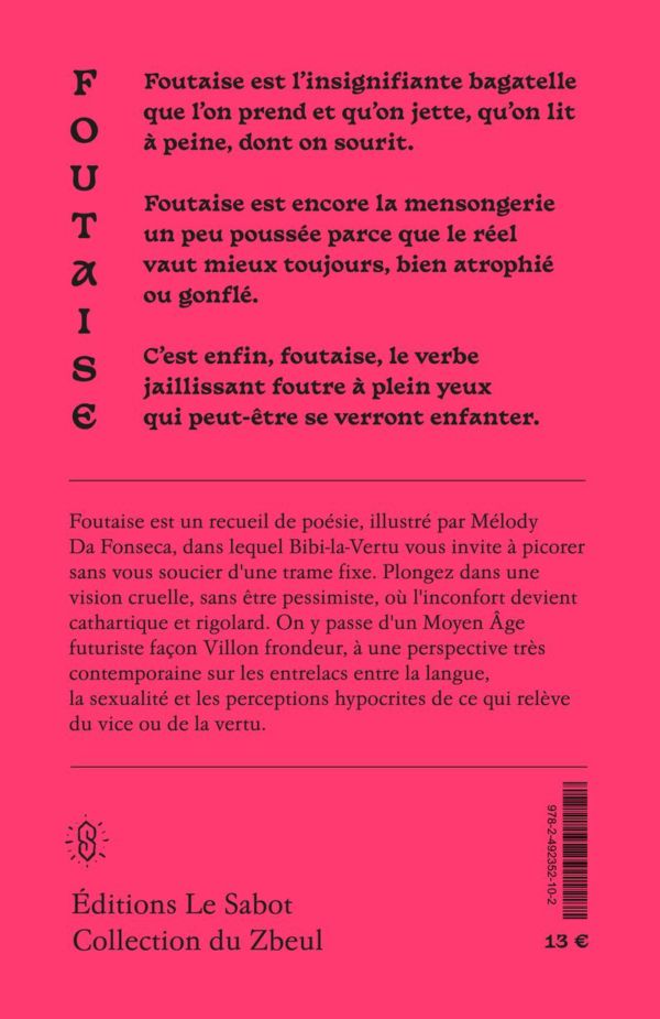 Foutaises - Bibi-La-Vertu