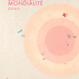 Écrire la mondialité