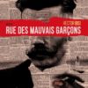 Rue des mauvais garçons