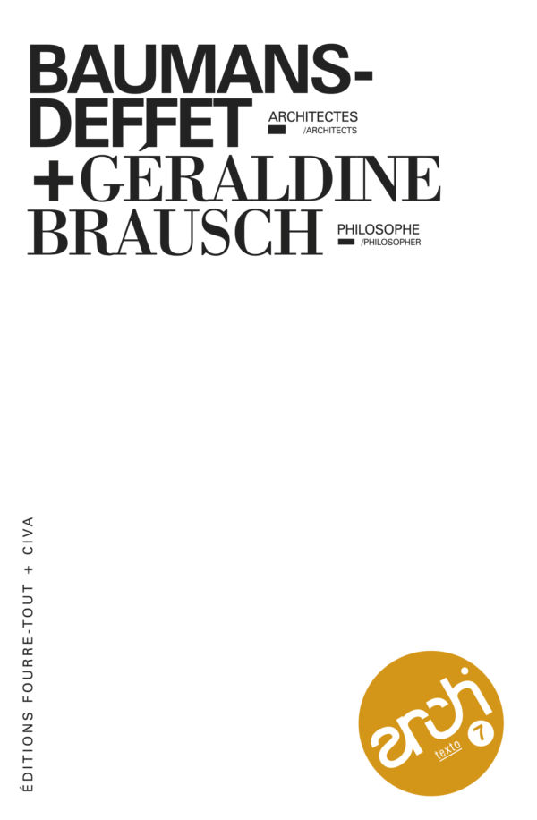 Architexto 7 — Baumans-Deffet, architectes + Géraldine Brausch