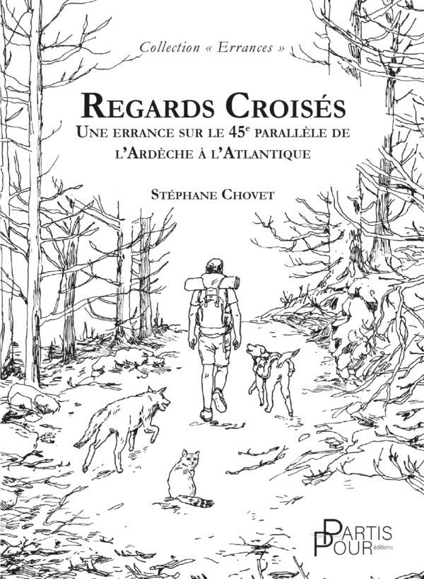 Regards croisés. Une errance pédestre