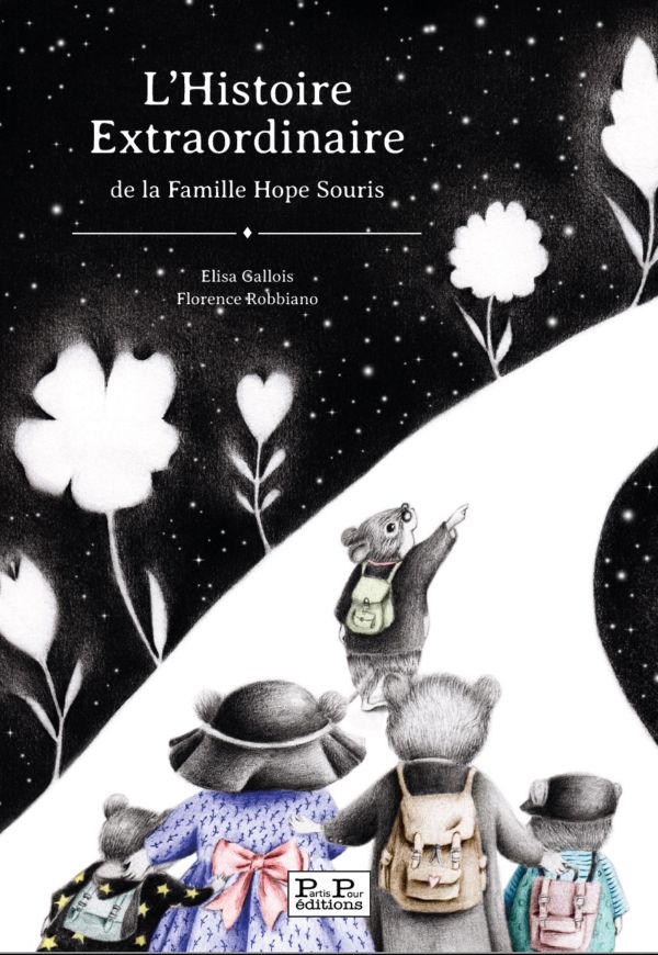 L’Histoire Extraordinaire de la Famille Hope Souris
