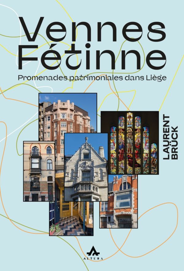 Vennes, Fétinne, Promenades patrimoniales dans Liège