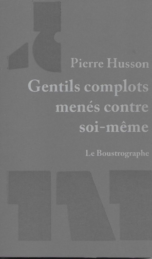 Gentils complots menés contre soi-même