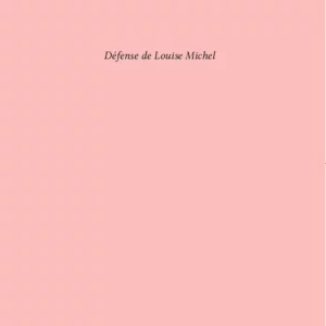 Défense de Louise Michel