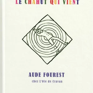 Le Chahut qui vient