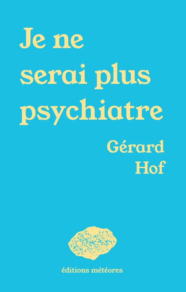 9782960288735-je-ne-serai-plus-psychiatre